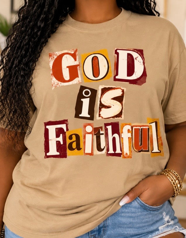GOD IS FAITHFUL