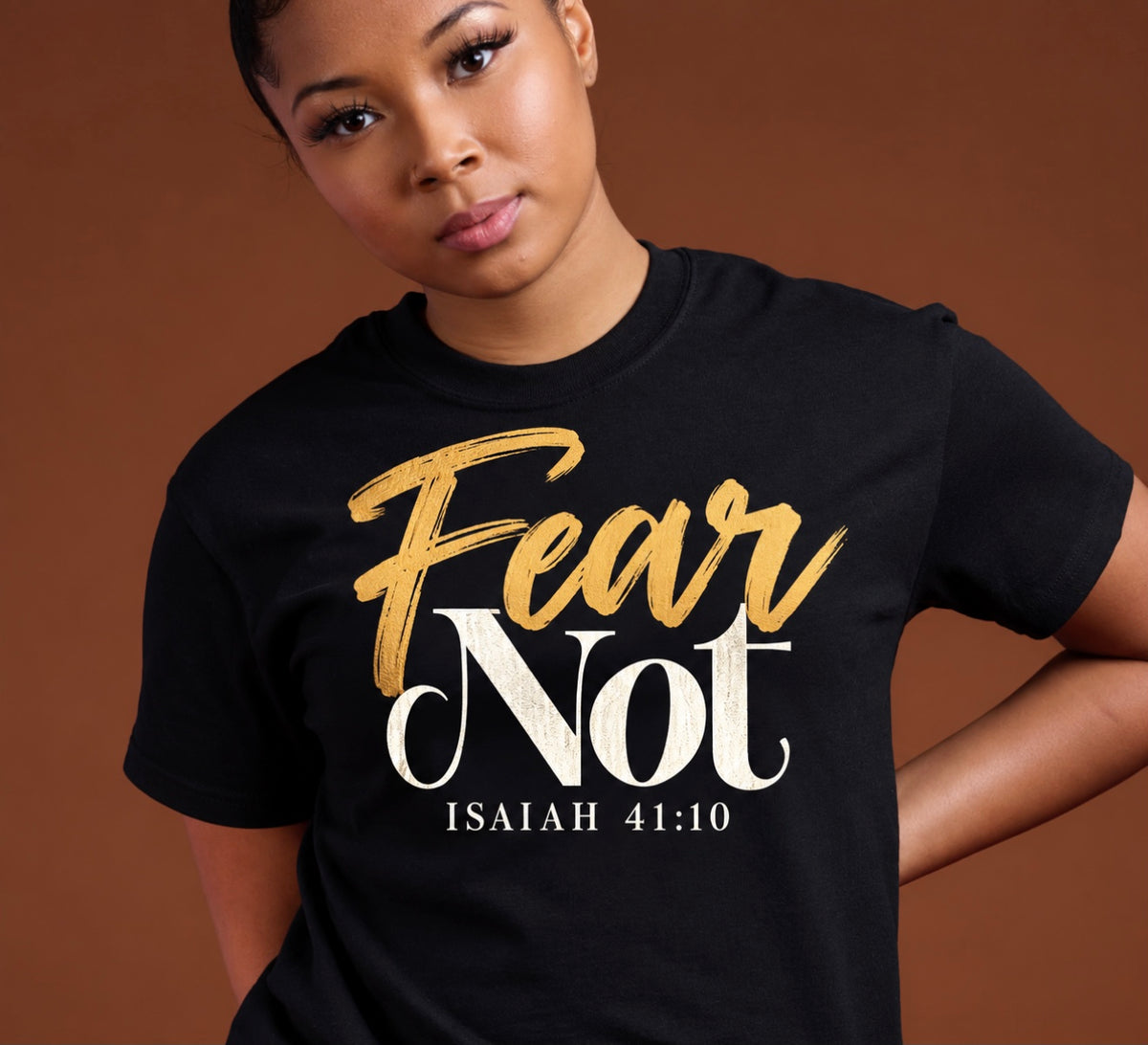 FEAR NOT