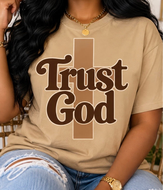 TRUST GOD
