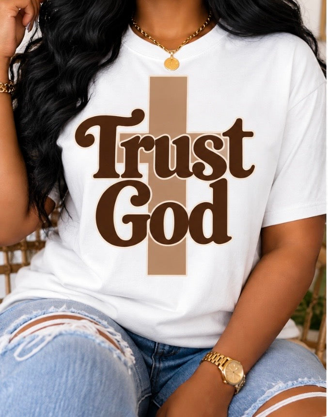 TRUST GOD